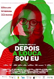 Depois a Louca Sou Eu (2019)