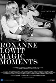 Roxanne Lowit Magic Moments (2016)