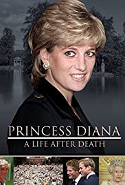 Princess Diana: A Life After Death (2018)