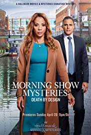 Morning Show Mysteries Death by Design (2019)