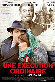 Une exécution ordinaire (2010)