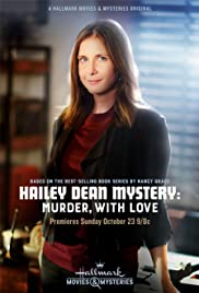 Hailey Dean Mystery Murder With Love (2016)