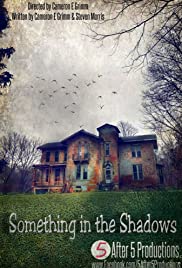 Something in the Shadows (2021)