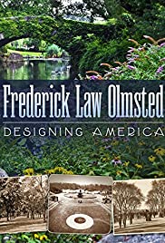Frederick Law Olmsted: Designing America (2014)