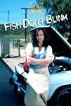 Fish Don’t Blink (2002)