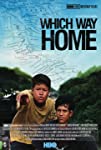Which Way Home (2009)