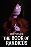 Randy Feltface: The Book of Randicus (2020)
