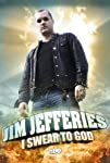 Jim Jefferies: I Swear to God (2009)