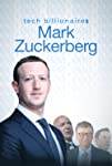 Tech Billionaires: Mark Zuckerberg (2021)