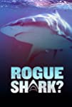 Rogue Shark? (2021)