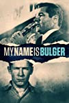 My Name Is Bulger (2021)