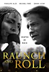 Raunch and Roll (2021)