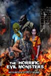 The Horrific Evil Monsters (2021)