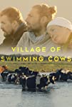 Village of Swimming Cows (2018)