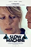 Slow Machine (2020)