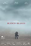 Blanco en blanco (2019)