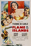 Flame of the Islands (1955)