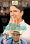 What the Deaf Man Heard (1997)