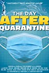 The Day After Quarantine (2021)