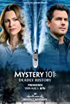 Mystery 101 (TV Series) Deadly History (2021)