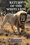 Return of the White Lion (2008)