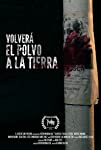 Volverá El Polvo a La Tierra (2017)