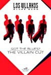 Got the Blues: The Villain Cut (2018)
