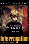 The Interrogation of Michael Crowe (2002)