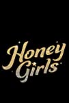 Honey Girls (2021)