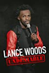 Lance Woods: Undeniable (2021)