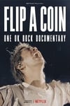 Flip a Coin – ONE OK ROCK Documentary (2021)