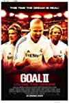 Goal II: Living the Dream (2007)