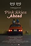 Pink Skies Ahead (2020)