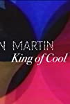 Dean Martin: King of Cool (2021)