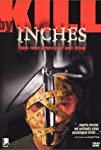 Kill by Inches (1999)