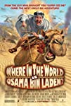 Where in the World Is Osama Bin Laden? (2008)