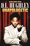 D.L. Hughley: Unapologetic (2007)