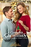 A Godwink Christmas: Second Chance, First Love (2020)
