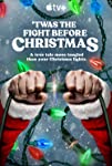 ‘Twas the Fight Before Christmas (2021)
