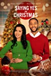Saying Yes to Christmas (2021)