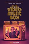 You’re Watching Video Music Box (2021)
