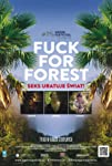 Fuck for Forest (2012)
