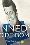 Kennedy’s Suicide Bomber (2013)