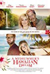 A Midsummer’s Hawaiian Dream (2016)