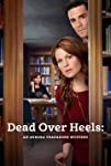 Aurora Teagarden Mysteries (TV Series) Dead Over Heels (2017)