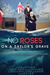 No Roses on a Sailor’s Grave (2020)