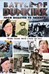 Battle of Dunkirk: From Disaster to Triumph (2018)