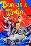True as a Turtle (1957)
