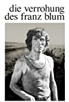 Die Verrohung des Franz Blum (1974)