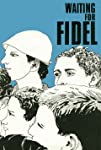 Waiting for Fidel (1974)